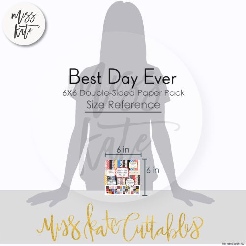 best day ever 6x6 paper pack ds 508