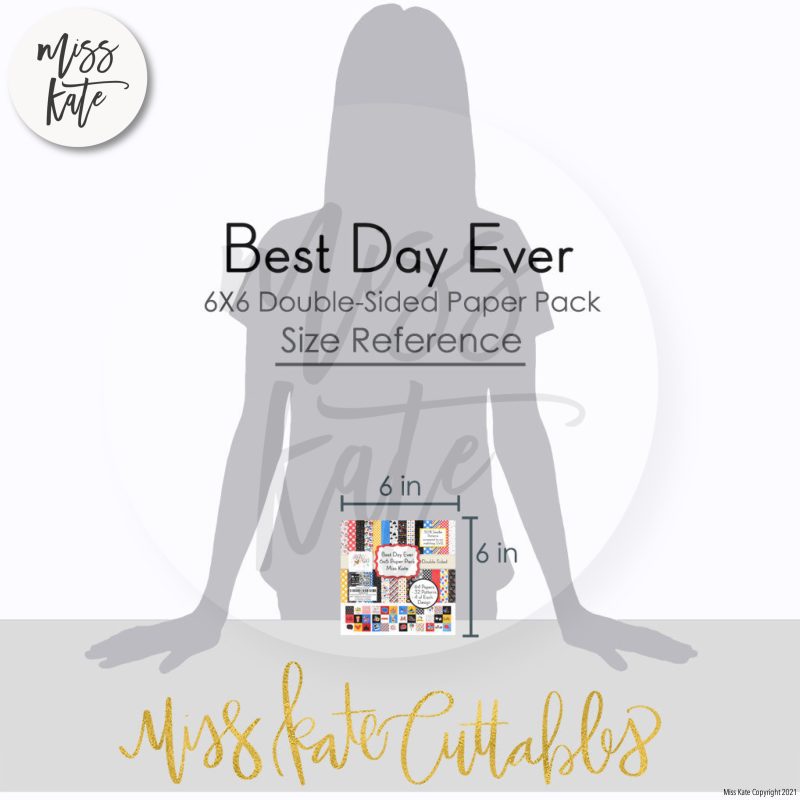 best day ever 6x6 paper pack ds 508