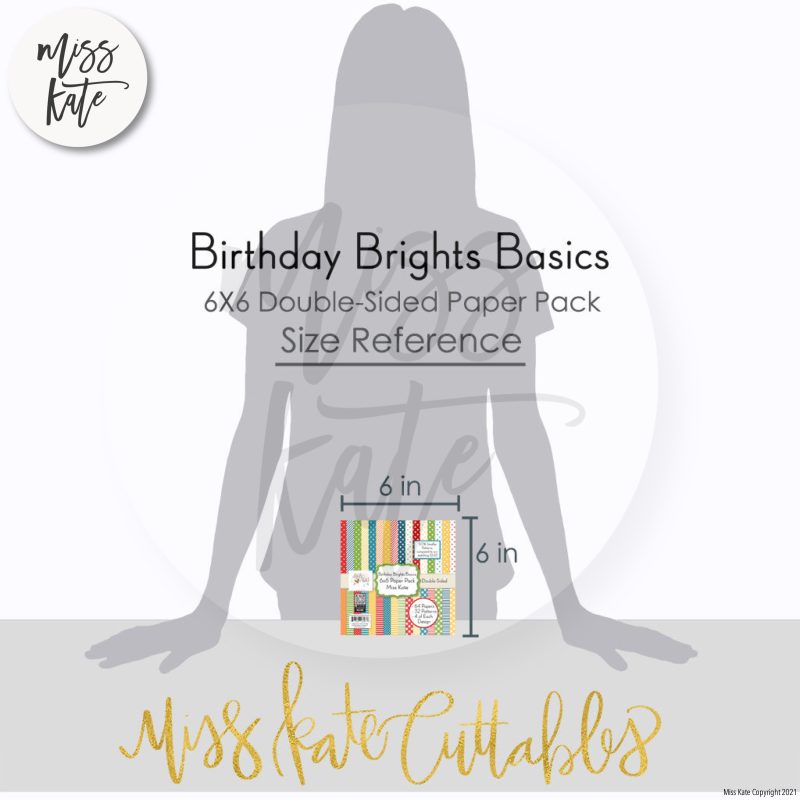 birthday brights basics 6x6 paper pack ds 890