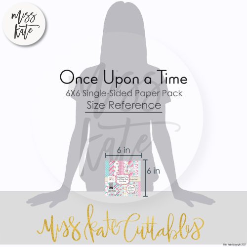 once upon a time 6x6 paper pack ss 622